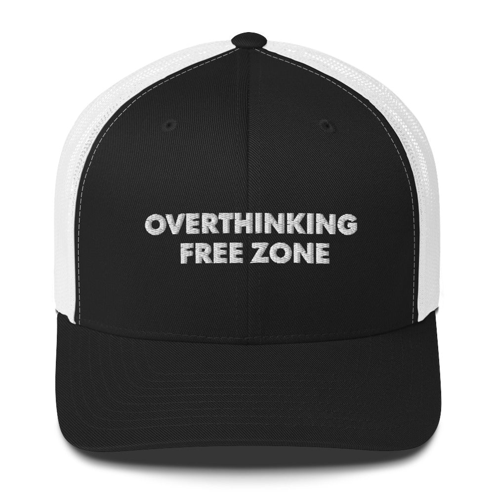 Overthinking Free Zone - Trucker Cap