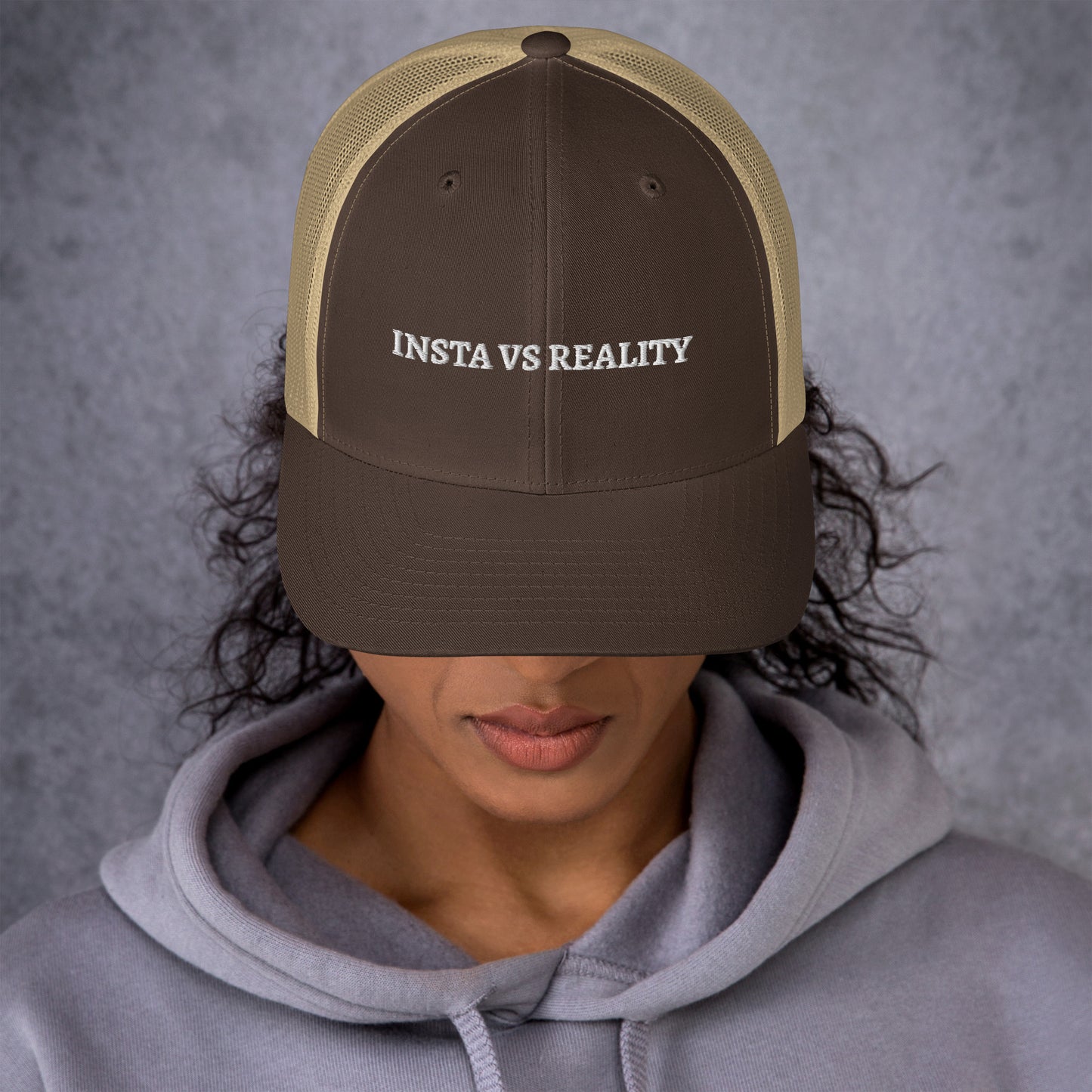Insta vs Reality - Trucker Cap