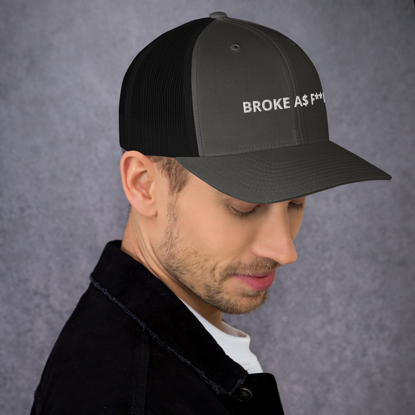 Broke As F - Trucker Cap