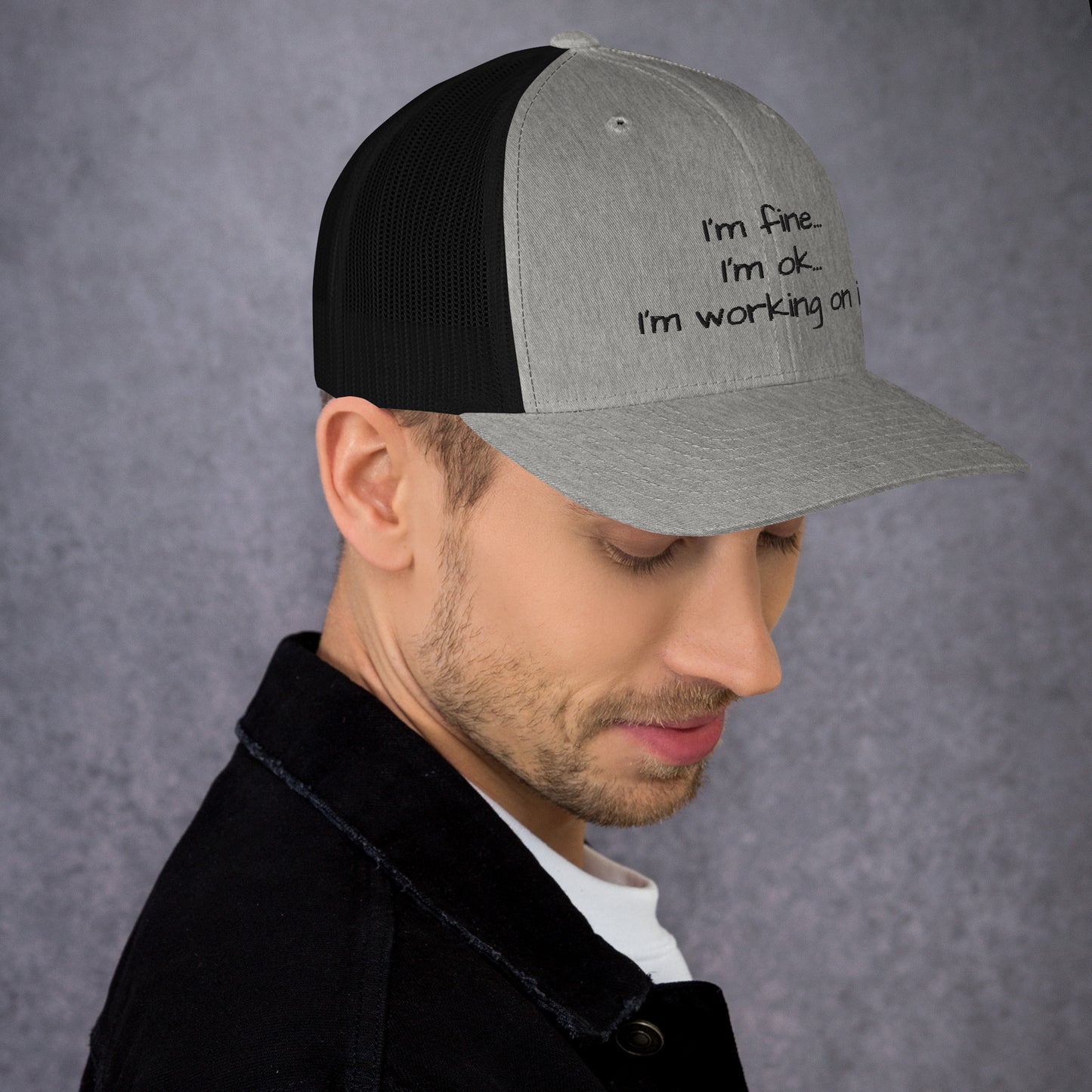 I'm fine (black writing) - Trucker Cap