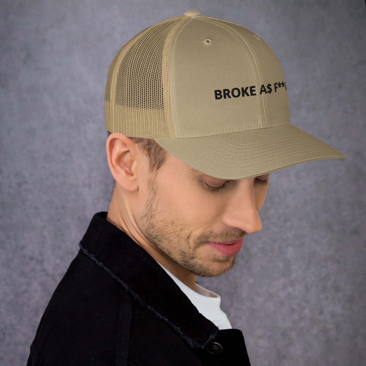 Broke as F - Trucker Cap