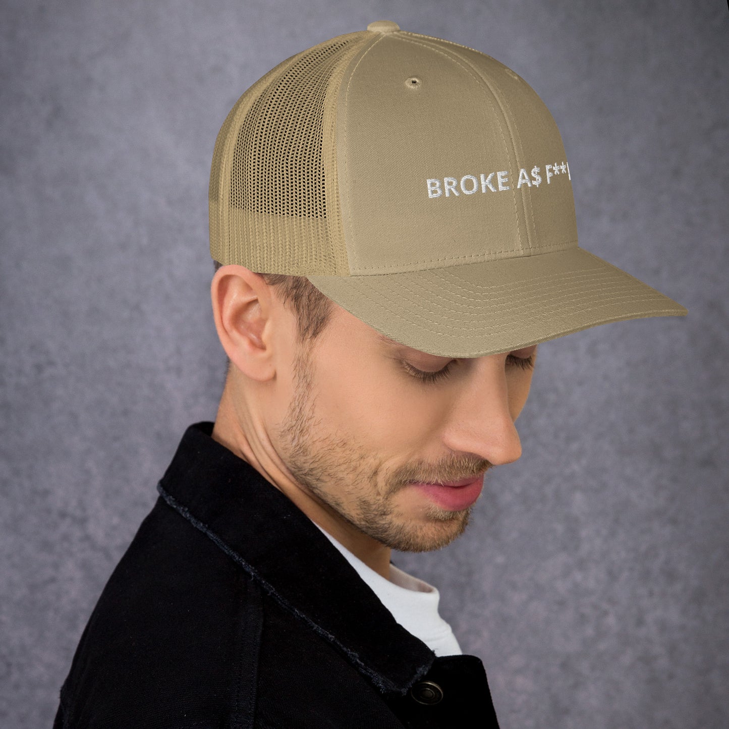 Broke As F - Trucker Cap