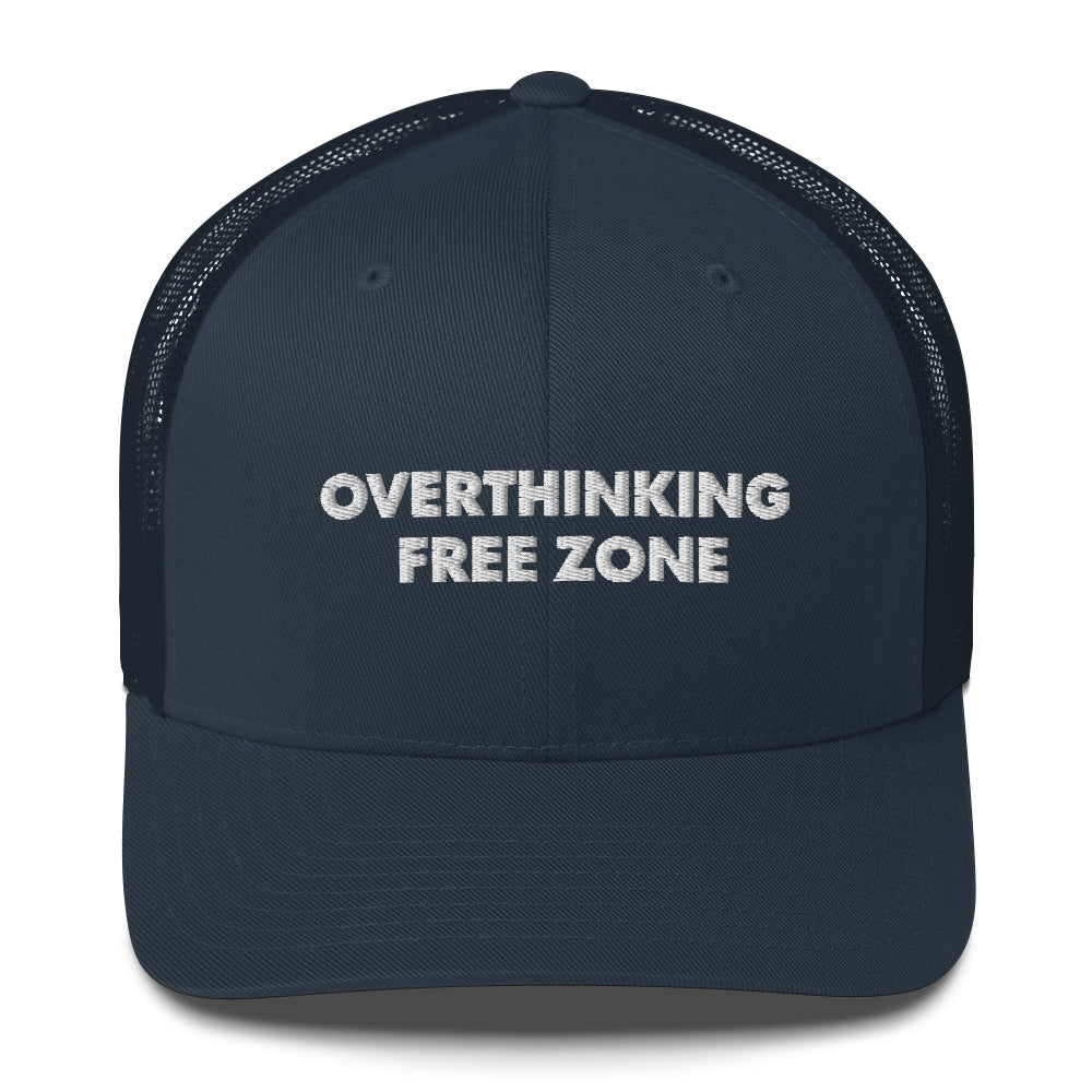 Overthinking Free Zone - Trucker Cap